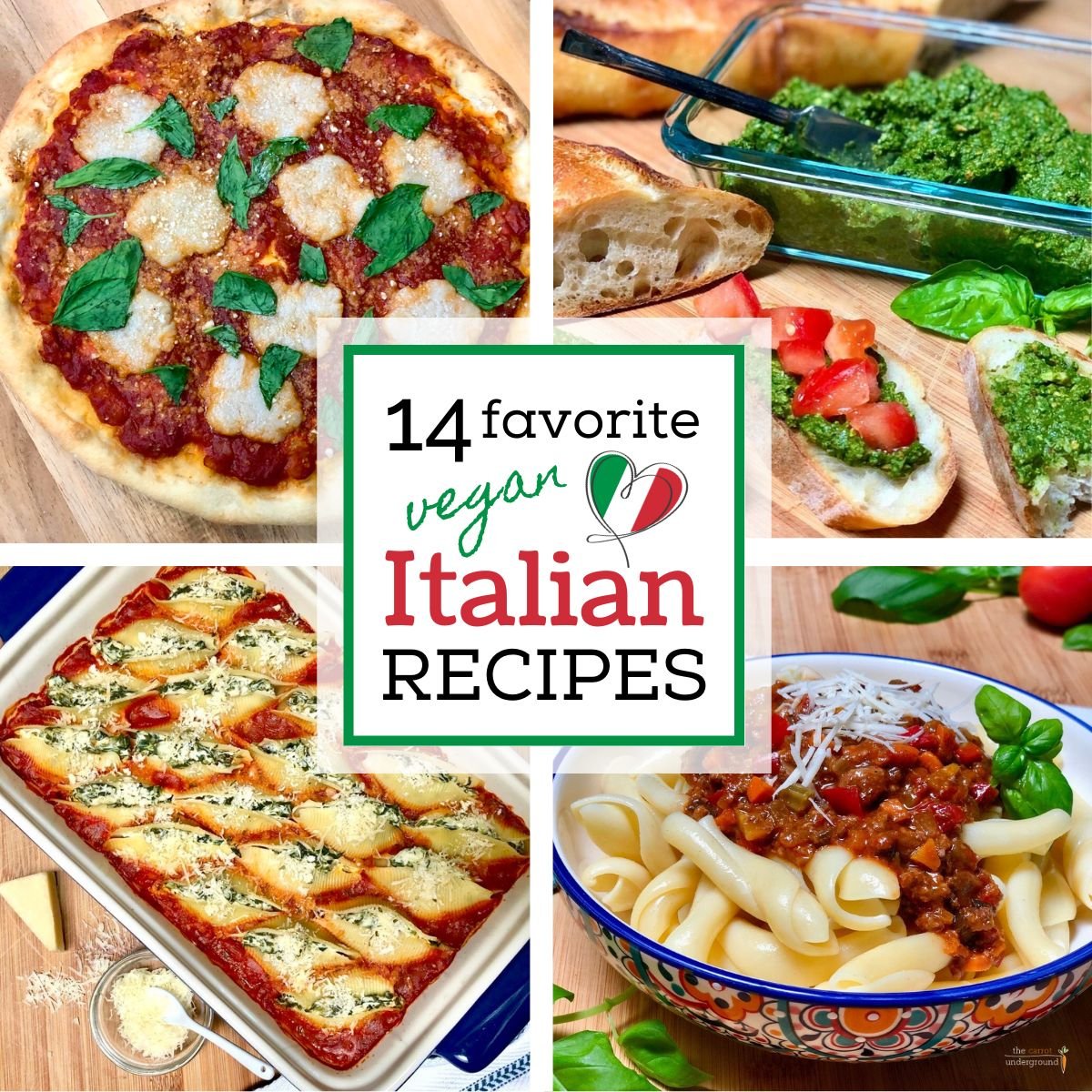 A collage of vegan Italian recipes including a Margherita pizza, pesto on bread topped with diced tomato, a bowl of pasta topped with Bolognese sauce, and a pan of stuffed shells.