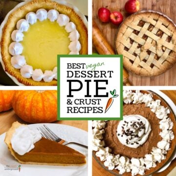 A collage of vegan dessert pies including lemon meringue, apple, pumpkin, and chocolate dream pie.